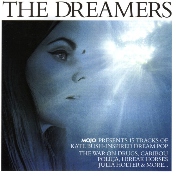 The Dreamers (Mojo Presents 15 Tracks Of Kate Bush-Inspired Dream Pop)