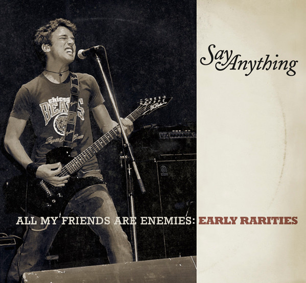 All My Friends Are Enemies: Early Rarities