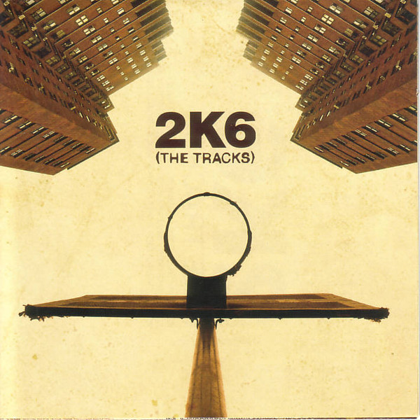 2K6 (The Tracks)