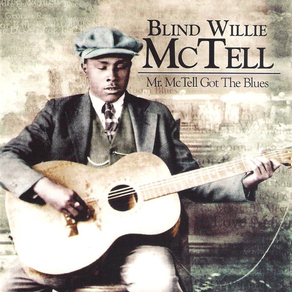 Mr McTell Got The Blues