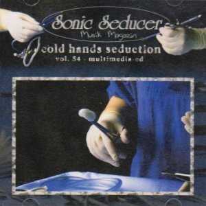 Sonic Seducer Cold Hands Seduction Vol. 54