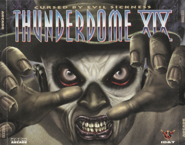 Thunderdome XIX (Cursed By Evil Sickness)