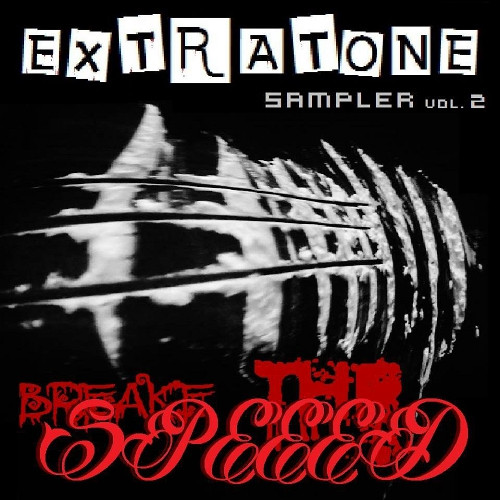 Extratone Sampler Vol. 2 (Breake The Speeed)