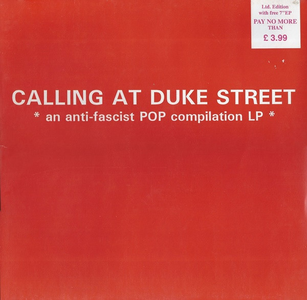 Calling At Duke Street (* An Anti-Fascist Pop Compilation LP *)