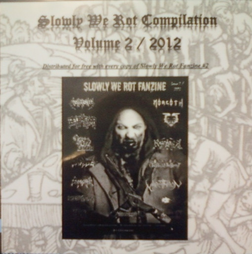 Slowly We Rot Compilation Volume 2/ 2012
