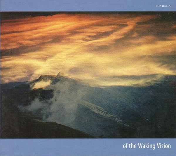 Of The Waking Vision