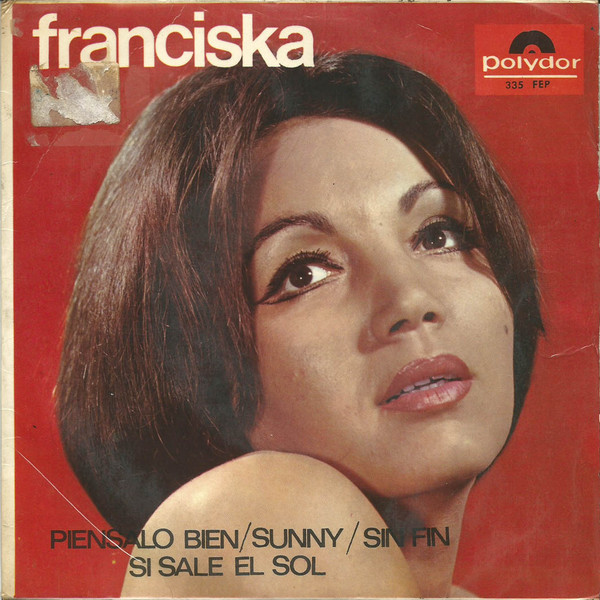 Piensalo Bien / Sunny / Sin Fin / Si Sale El Sol