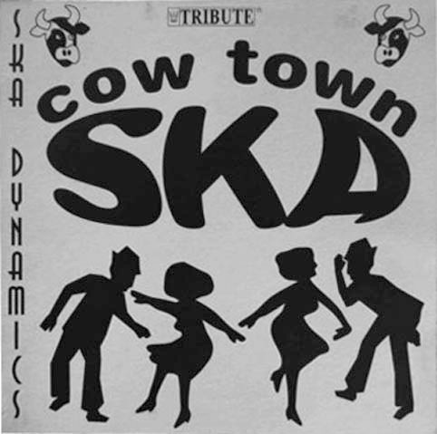 Cow Town Ska