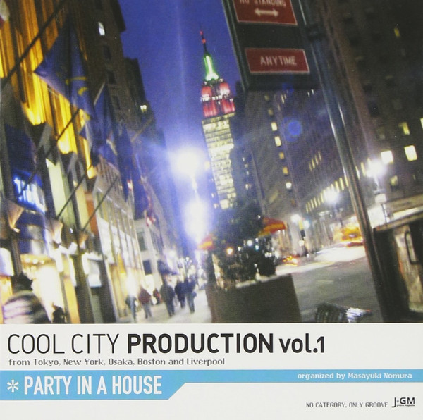 Cool City Production Vol. 1 - Party In A House