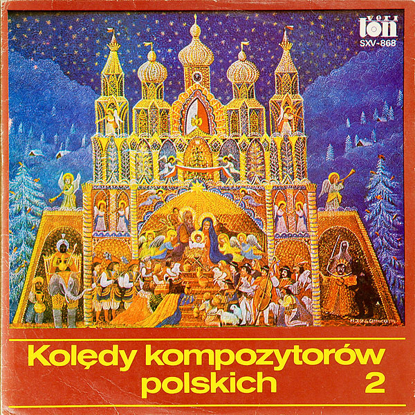 Kolędy Kompozytorów Polskich Vol.2 - Christmas Carols Of Polish Composers