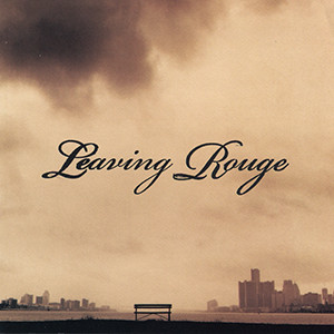 Leaving Rouge