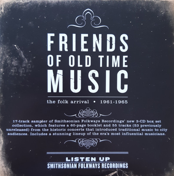 Friends Of Old Time Music (The Folk Arrival • 1961-1965)