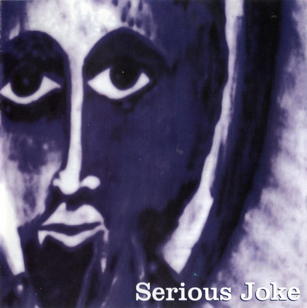 Serious Joke