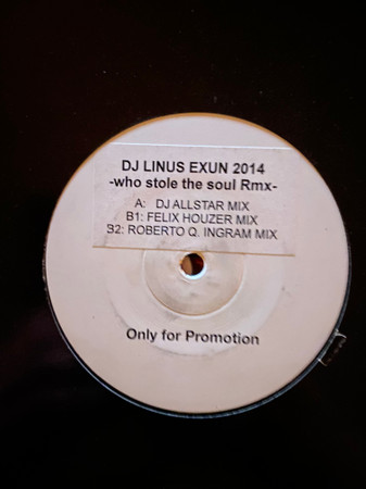 Who Stole The Soul? - The Remixes