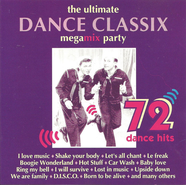 The Ultimate Dance Classix Megamix Party