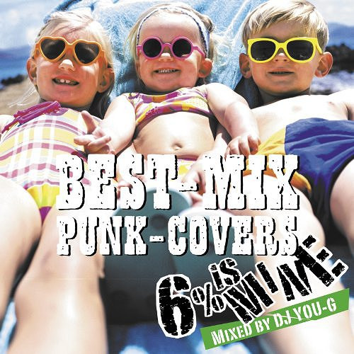 Best-Mix Punk-Covers ~Mixed By DJ You-G~