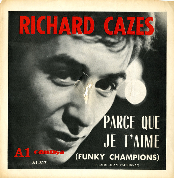 Parce Que Je T'aime / Funky Champion