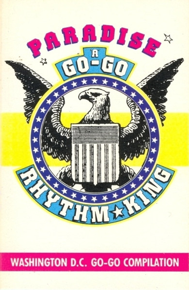 Paradise A Go-Go - Washington D.C. Go Go Compilation