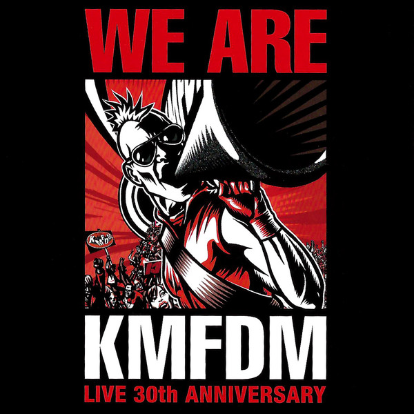 We Are KMFDM - Live 30th Anniversary