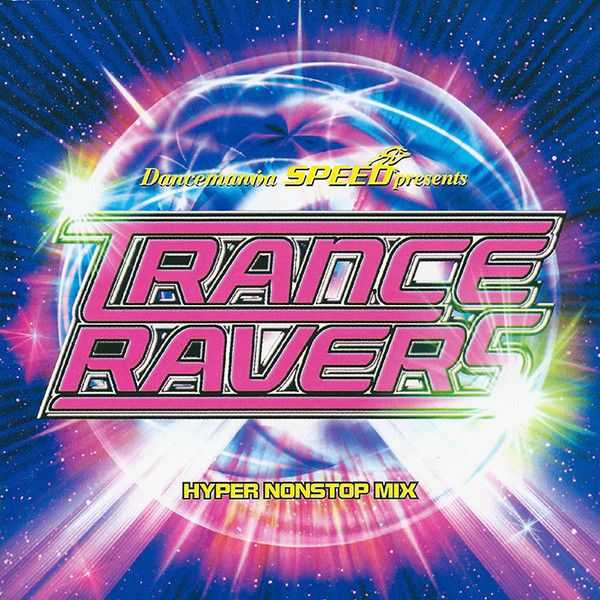 Dancemania Speed Presents Trance Ravers
