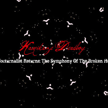 Nocturnalist Returns: The Symphony Of The Broken Hearted