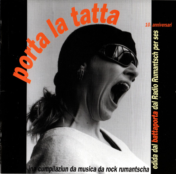 Porta La Tatta (Ina Compilaziun Da Musica Da Rock Rumantscha)