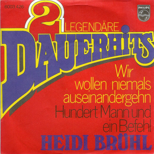 Wir Wollen Niemals Auseinandergehn / Hundert Mann Und Ein Befehl