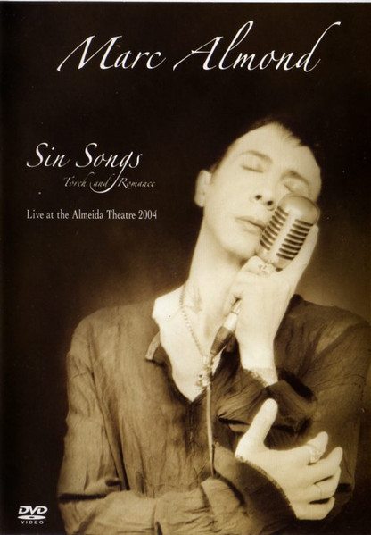 Sin Songs, Torch And Romance - Live At The Almeida Theatre 2004