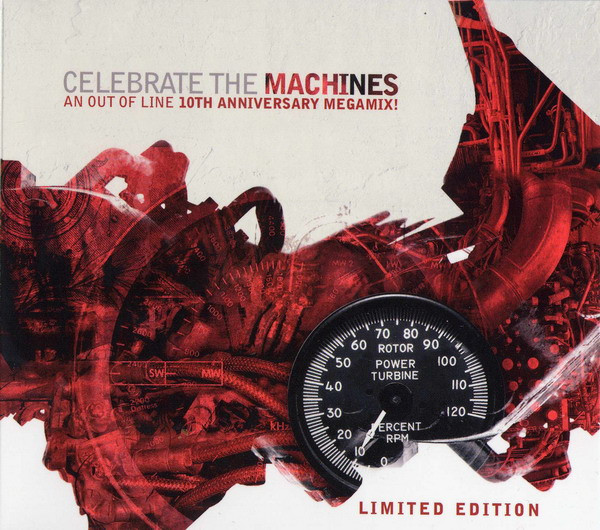 Celebrate The Machines-An Out Of Line 10th Anniversary Megamix!
