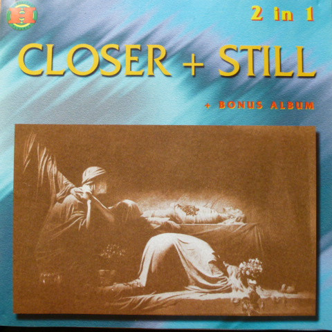 (2 In 1) Closer + Still + Bonus Album