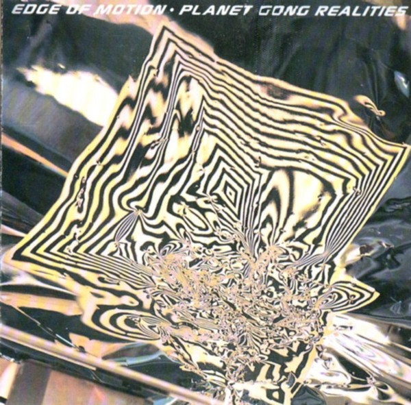 Planet Gong Realities