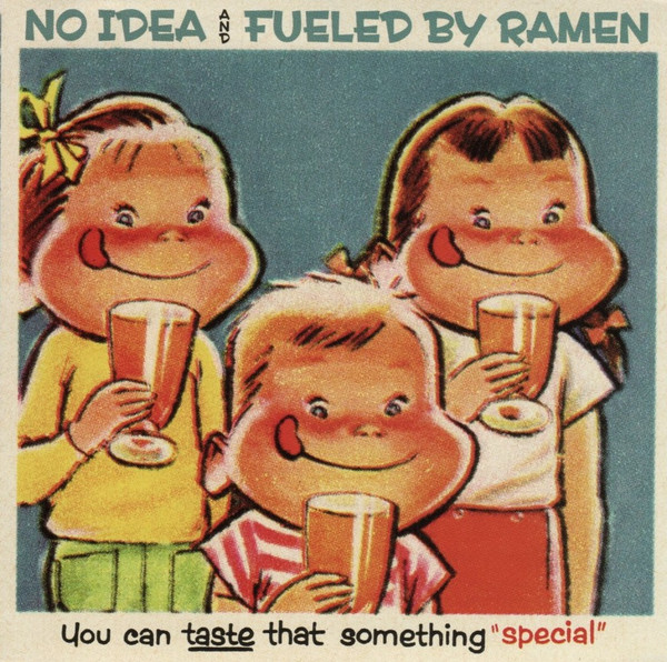 No Idea & Fueled By Ramen You Can Taste That Something "Special"