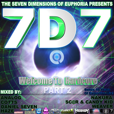 7D: The Seven Dimensions Of Euphoria 7: Welcome To Hardcore (Part 2)