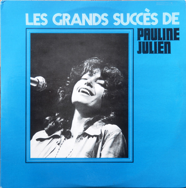 Les Grands Succès De Pauline Julien