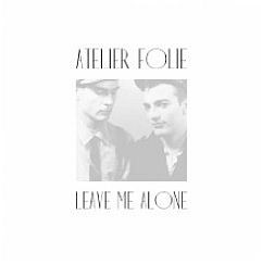 Leave Me Alone