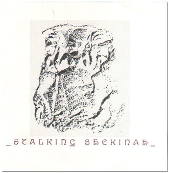_Stalking Shekinah_
