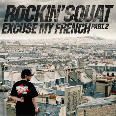 Excuse My French Part. 2