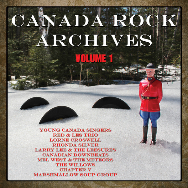 Canada Rock Archives Volume 1