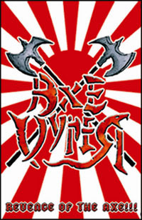 Revenge Of The Axe!!!