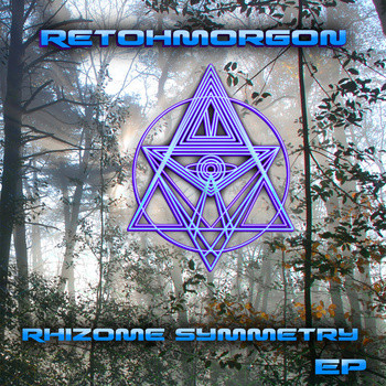 Rhizome Symmetry EP