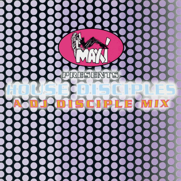 Maxi Presents House Disciples