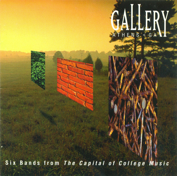 Gallery, Athens < GA: Six Bands From The Capital Of College Music