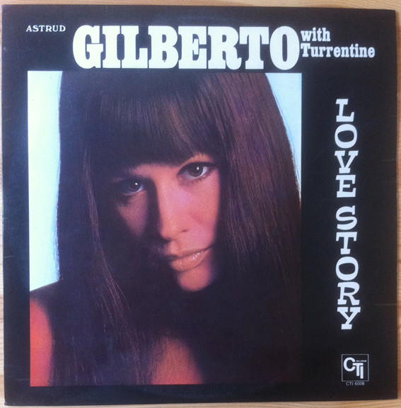 Gilberto With Turrentine - Love Story