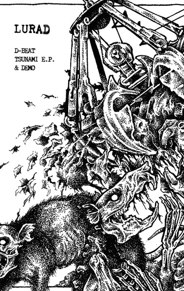 Lurad, D-beat Tsunami E.P. & Demo (South East Asia Tour Edt.)