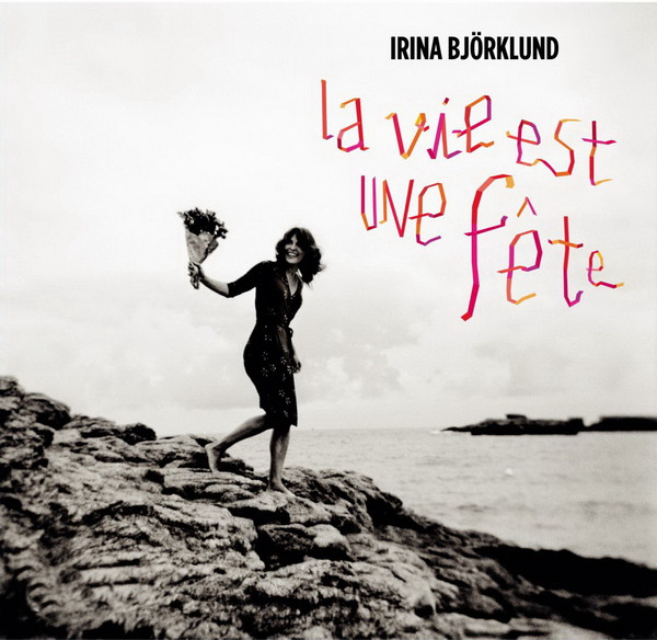 La Vie Est Une Fête