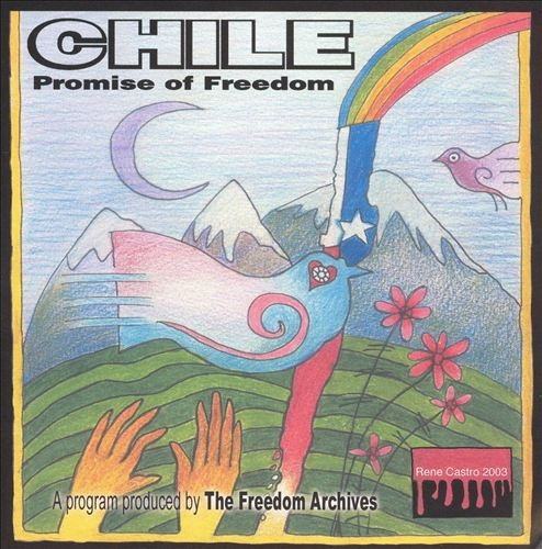 Chile: Promise Of Freedom