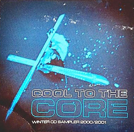 Cool To The Core: Winter CD Sampler 2000/2001