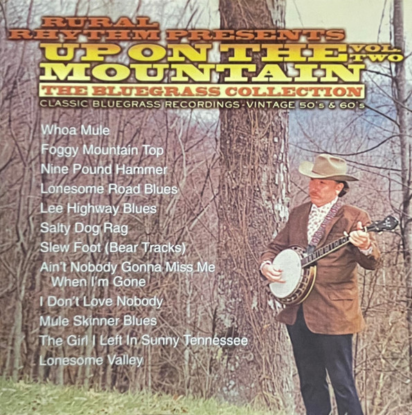 Up On The Mountain Volume Two: The Bluegrass Collection