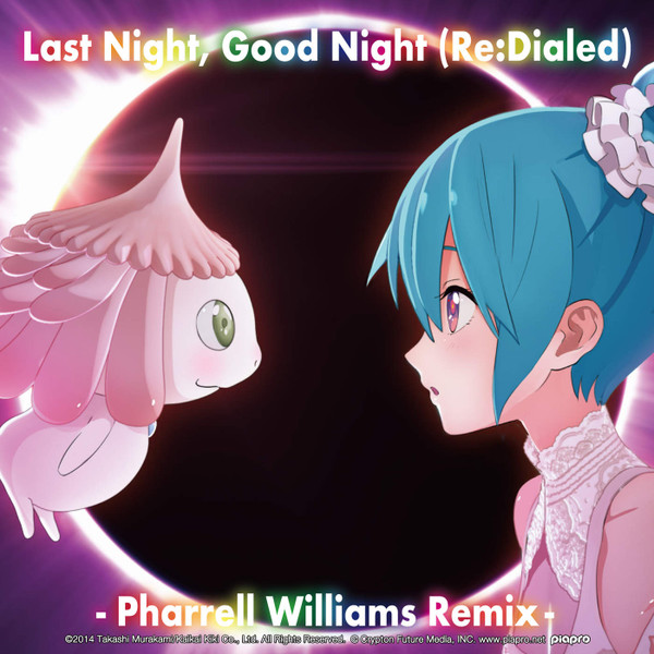 Last Night, Good Night (Re:Dialed) [Pharrell Williams Remix]