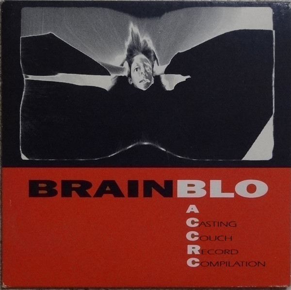 Brain Blo: A Casting Couch Record Compilation
